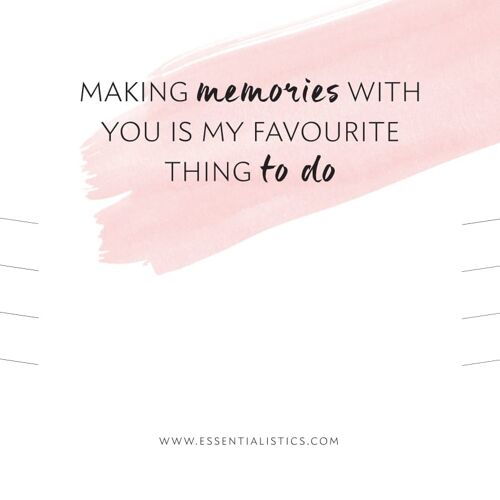 Bracelet card “making memories with you is my favourite thing to do”