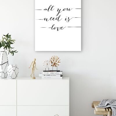 All you need is love - 50X70 - Poster