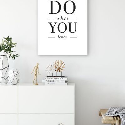 Do What You Love - 20X30 - Poster