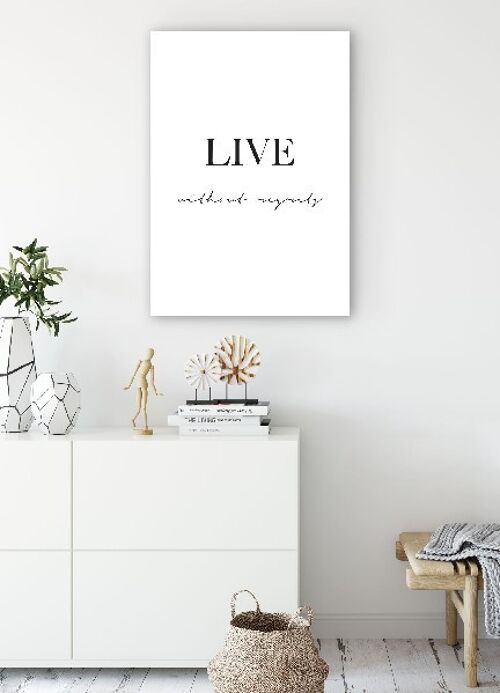 Live Without Regrets - 20X30 - Poster