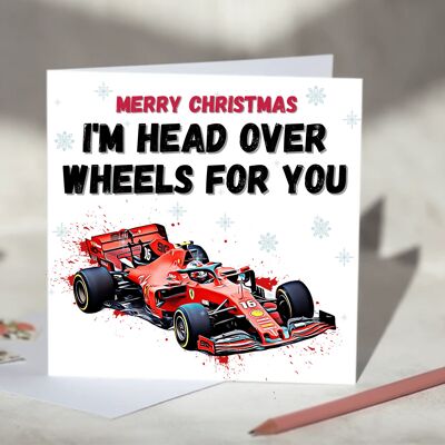 I'm Head Over Wheels For You F1 Card - Ferrari / SKU152