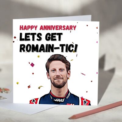 Romain Grosjean Lets Get Romantic F1 Card - Happy Anniversary / SKU170