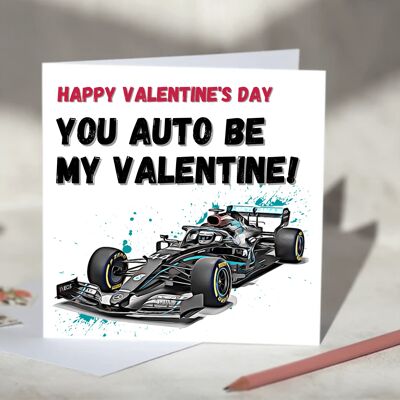 You Auto Be My Valentine F1 Card - Mercedes / SKU311