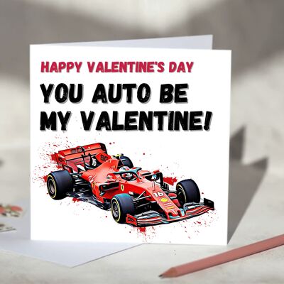 You Auto Be My Valentine F1 Card - Ferrari / SKU314