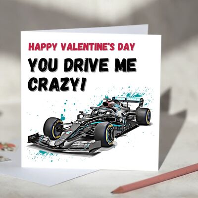 You Drive Me Crazy F1 Card - Happy Anniversary - Mercedes / SKU331