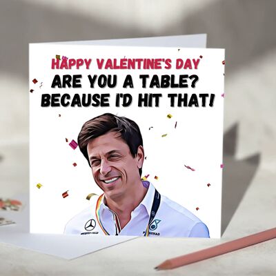 Toto Wolff I'd Hit That Mercedes F1 Card - Happy Valentine's Day / SKU373