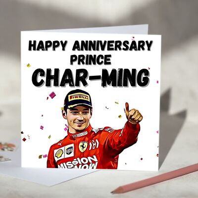 Charles Leclerc Prince Char-ming Ferrari F1 Card - Happy Anniversary / SKU380