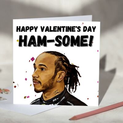 Lewis Hamilton Ham-some F1 Card - Happy Valentine's Day / SKU386