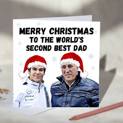 Lance Stroll F1 Christmas Card - World's Second Best Dad / SKU429