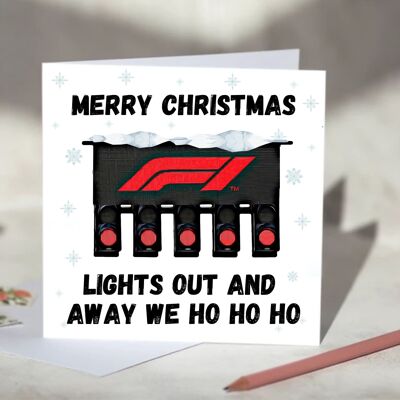 Lights Out and Away We HO HO HO F1 Christmas Card / SKU428