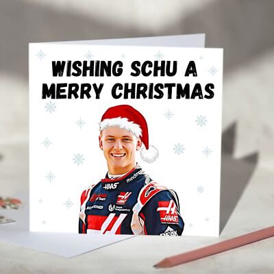 Mick Schumacher F1 Christmas Card - Wishing Schu a Merry Christmas / SKU447