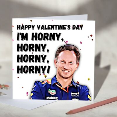 Christian Horner I'm Horny Lyrics F1 Card - Happy Valentine's Day / SKU502