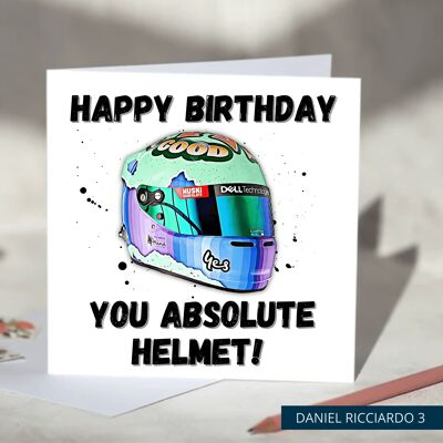 Happy Birthday You Absolute Helmet Funny F1 Birthday Card - Daniel Ricciardo / SKU523