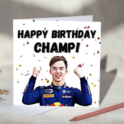 Happy Birthday Champ Pierre Gasly F1 Birthday Card / SKU536
