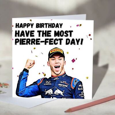 Pierre Gasly Have the Most Pierre-fect Day F1 Card / SKU629