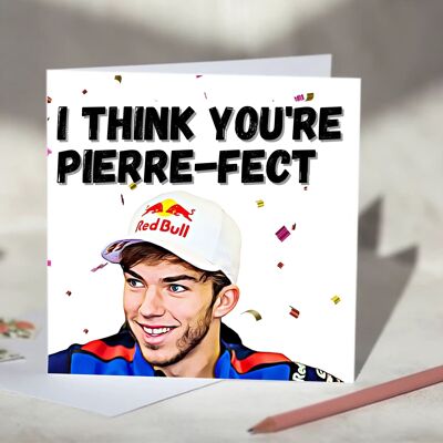Pierre Gasly I Think You're Pierre-fect F1 Card - Blank / SKU636