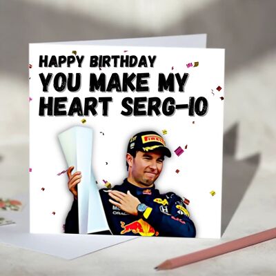 Sergio Perez, You Make My Heart Sergio, Red Bull Racing F1 Card - Happy Birthday / SKU638