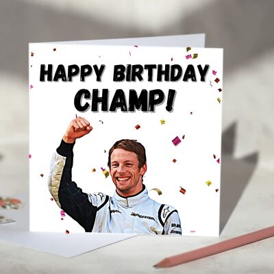 Happy Birthday Champ! Jenson Button F1 Birthday Card / SKU649