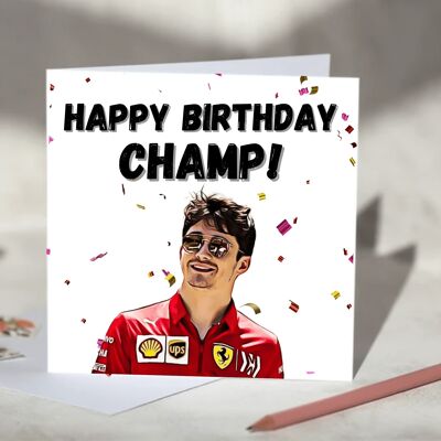 Happy Birthday Champ! Charles Leclerc F1 Birthday Card / SKU650