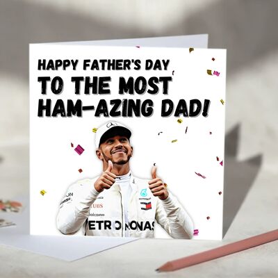 Hamazing Relative Lewis Hamilton F1 Card - Happy Father's Day / SKU669