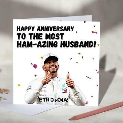 Hamazing Relative Lewis Hamilton F1 Card - Happy Anniversary / SKU672