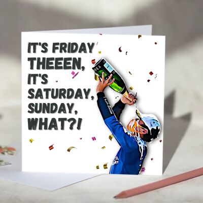 It's Friday Then It's Saturday, Sunday, What?! Lando Norris F1 Card - Blank / SKU717