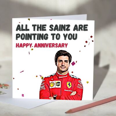 All the Sainz Are Pointing To You Carlos Sainz F1 Card - Happy Anniversary / SKU719