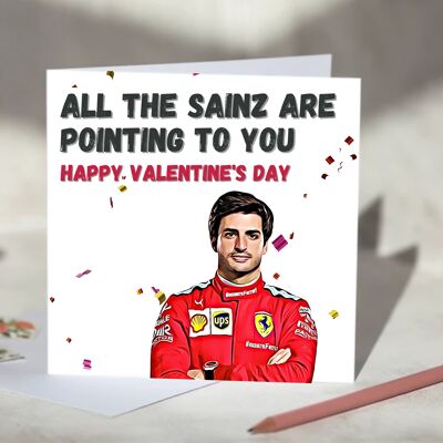 All the Sainz Are Pointing To You Carlos Sainz F1 Card - Happy Valentine's Day / SKU720