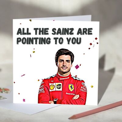 All the Sainz Are Pointing To You Carlos Sainz F1 Card - Blank / SKU721