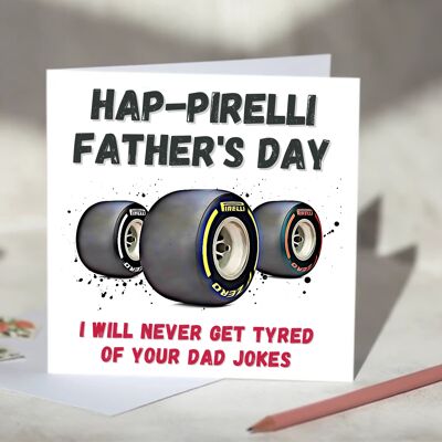Hap-pirelli Father's Day Pirelli Tyre F1 Card / SKU745