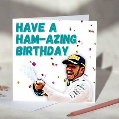 Lewis Hamilton 'Have a Ham-azing Birthday' F1 Card / SKU748