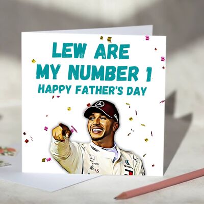 Lew Are My Number 1 Lewis Hamilton F1 Card - Happy Father's Day / SKU780