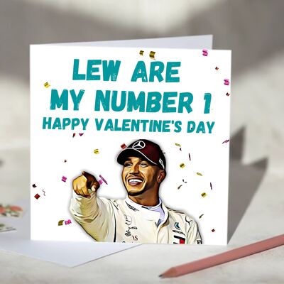 Lew Are My Number 1 Lewis Hamilton F1 Card - Happy Valentine's Day / SKU782