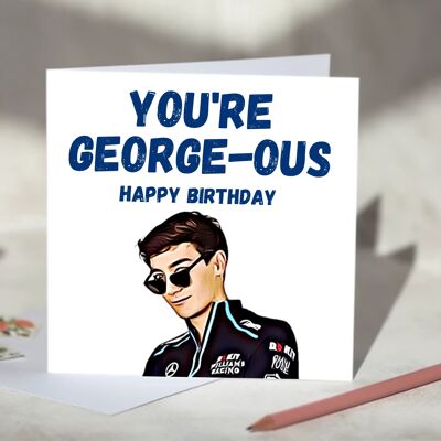 You're George-ous George Russell F1 Card - Happy Birthday / SKU800