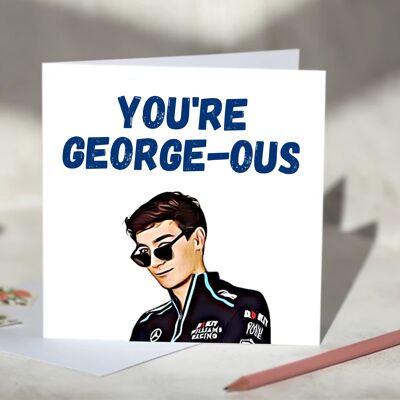 You're George-ous George Russell F1 Card - Blank / SKU804