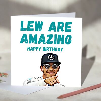 Lew Are Amazing Lewis Hamilton Mercedes F1 Card - Happy Birthday / SKU805