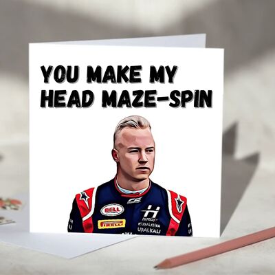 You Make My Head Maze-spin Nikita Mazepin F1 Card - Blank / SKU814