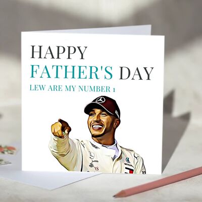 Lewis Hamilton Lew Are My Number 1 Father's Day Card / SKU819