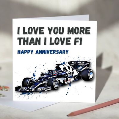 I Love You More Than I Love F1 Card - Happy Anniversary - AlphaTauri / SKU865