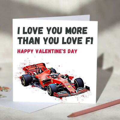 I Love You More Than You Love F1 Card - Happy Birthday - Ferrari / SKU911