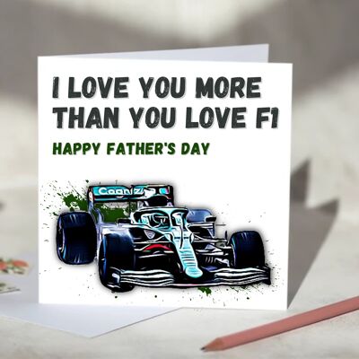 I Love You More Than You Love F1 Card - Happy Birthday - Aston Martin / SKU912