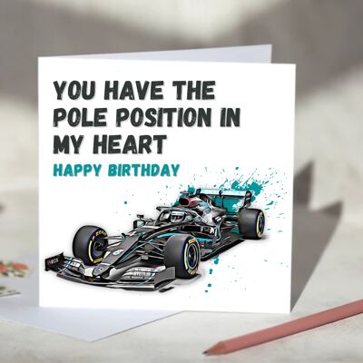 You Have The Pole Position In My Heart F1 Card - Happy Anniversary - Mercedes / SKU1045