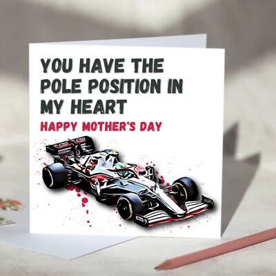 You Have The Pole Position In My Heart F1 Card - Happy Mother's Day - Alfa Romeo / SKU1061