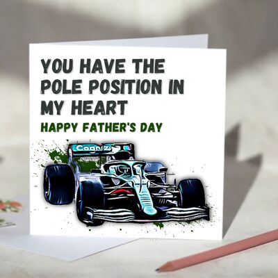 You Have The Pole Position In My Heart F1 Card - Happy Father's Day - Aston Martin / SKU1073