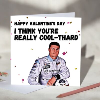 I Think You're Really Cool-thard David Coulthard F1 Card - Happy Valentine's Day / SKU1092