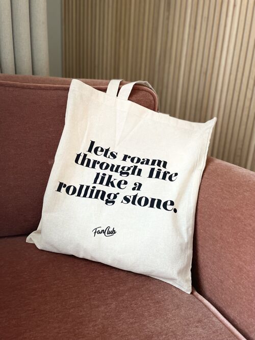 Lets roam through Life like a Rolling Stone cotton tote bag