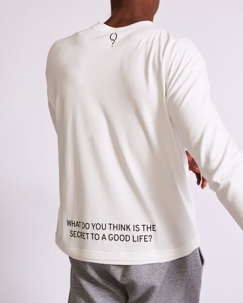 Men's Long Sleeve in White 'What do you think is the secret to a good life?'