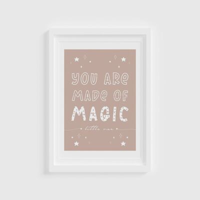You Are Made Of Magic Beige / Children’s Room Print/