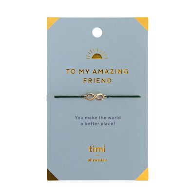 Timi von Schweden | An meinen erstaunlichen Freund Infinity Armband | Exklusives skandinavisches Design, das das perfekte Geschenk für jede Frau ist