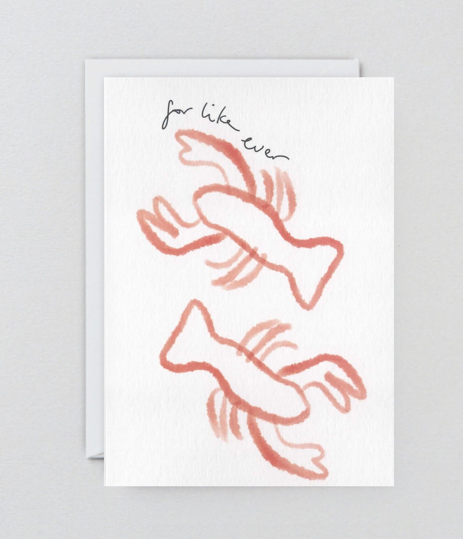 For Like Ever - Greeting Card